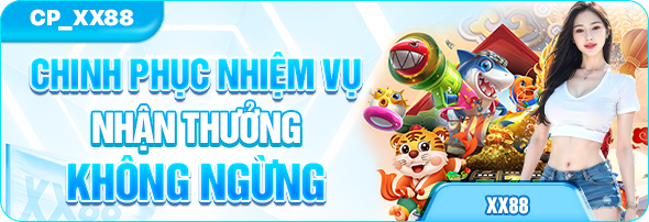 chinh phục nhiệm vụ nhận thưởng