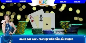 Game Bài KJC - Cá Cược Hấp Dẫn, Săn Thưởng Ấn Tượng